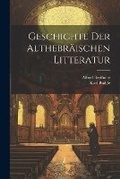 Cover: Geschichte Der Althebraeischen Litteratur - Legare Street Press