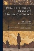 Cover: Johann Friedrich Herbart's Saemmtliche Werke - Legare Street Press