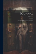 Cover: Journal; Volume 11 - Legare Street Press
