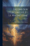 Cover: Lecons Sur L'electricite Et Le Magnetisme; Volume 3 - Legare Street Press