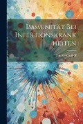 Cover: Immunitaet Bei Infektionskrankheiten - Legare Street Press