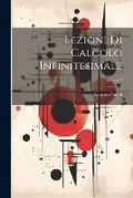 Cover: Lezioni Di Calcolo Infinitesimale; Volume 2 - Legare Street Press