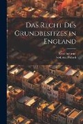 Cover: Das Recht Des Grundbesitzes in England - Legare Street Press