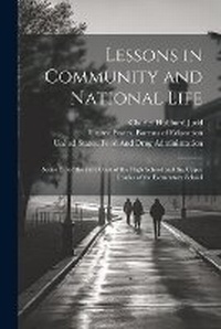 Enlarge image Cover: Lessons in Community and National Life - Legare Street Press