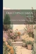 Cover: Der Hypnotismus - Legare Street Press