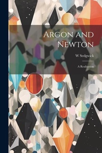 Bild: Argon and Newton - Legare Street Press