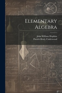 Abbildung von: Elementary Algebra - Legare Street Press