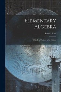 Abbildung von: Elementary Algebra - Legare Street Press