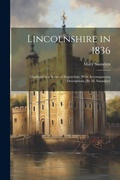 Cover: Lincolnshire in 1836 - Legare Street Press