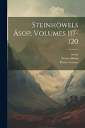 Cover: Steinhoewels AEsop, Volumes 117-120 - Legare Street Press