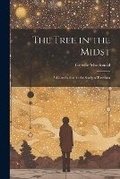Cover: The Tree in the Midst - Legare Street Press