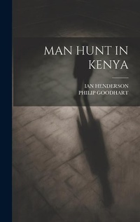 Enlarge image Cover: Man Hunt in Kenya - Legare Street Press