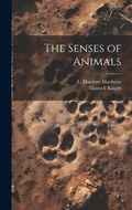 Cover: The Senses of Animals - Legare Street Press