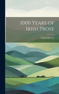 Cover: 1000 Years of Irish Prose - Legare Street Press