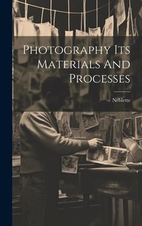 Abbildung von: Photography Its Materials And Processes - Legare Street Press