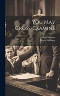 Cover: You May Cross=Examine - Legare Street Press