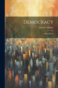 Enlarge image Cover: Democracy - Legare Street Press