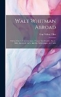 Cover: Walt Whitman Abroad - Legare Street Press