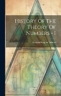Abbildung von: History Of The Theory Of Numbers - I - Legare Street Press