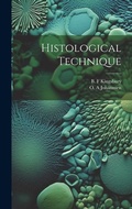 Cover: Histological Technique - Legare Street Press