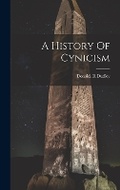 Cover: A History Of Cynicism - Hassell Street Press