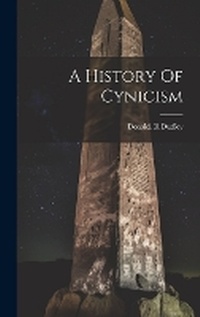 Enlarge image Cover: A History Of Cynicism - Hassell Street Press