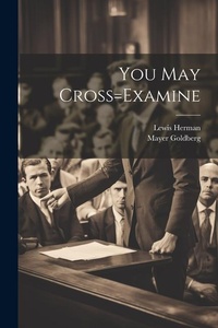 Enlarge image Cover: You May Cross=Examine - Legare Street Press
