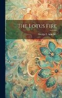Abbildung von: The Lotus Fire - Hassell Street Press