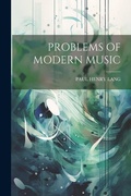 Cover: Problems of Modern Music - Legare Street Press