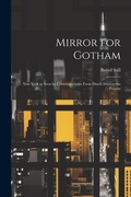 Cover: Mirror for Gotham - Legare Street Press