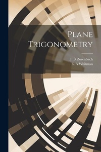 Abbildung von: Plane Trigonometry - Legare Street Press