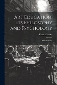 Abbildung von: Art Education, Its Philosophy and Psychology - Legare Street Press
