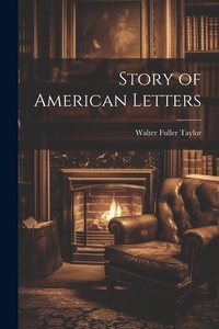 Enlarge image Cover: Story of American Letters - Legare Street Press