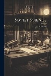 Enlarge image Cover: Soviet Science - Hassell Street Press