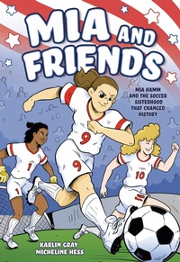 Enlarge image Cover: Mia and Friends - First Second