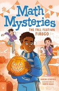 Cover: Math Mysteries: The Fall Festival Fiasco - Odd Dot