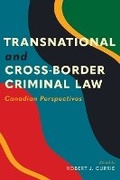 Cover: Transnational and Cross-Border Criminal Law - Irwin Law Inc