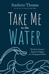 Enlarge image Cover: Take Me to the Water - Nurturing Faith