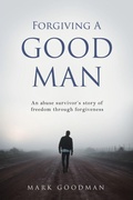Cover: Forgiving A Good Man - Xulon Press