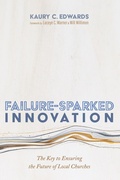 Cover: Failure-Sparked Innovation - Wipf and Stock Publishers