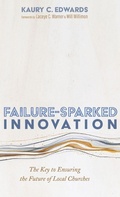 Cover: Failure-Sparked Innovation - Cascade Books