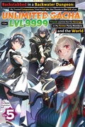 Cover: Backstabbed in a Backwater Dungeon: Volume 5 (Light Novel) - J-Novel Club