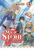 Cover: Magic Stone Gourmet: Eating Magical Power Made Me the Strongest Volume 3 (Light Novel) - J-Novel Club