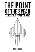 Cover: The Point of the Spear - Austin Macauley Publishers LLC