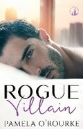 Cover: Rogue Villain - Pamela O'Rourke