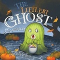 Cover: The Littlest Ghost - Clay Sproles Books