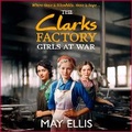 Cover: The Clarks Factory Girls at War - Boldwood Books Ltd