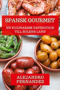 Abbildung von: Spansk Gourmet - Alejandro Fernandez