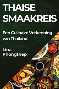 Abbildung von: Thaise Smaakreis - Lina Phongthep