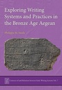 Cover: Exploring Writing Systems and Practices in the Bronze Age Aegean - Oxbow Books